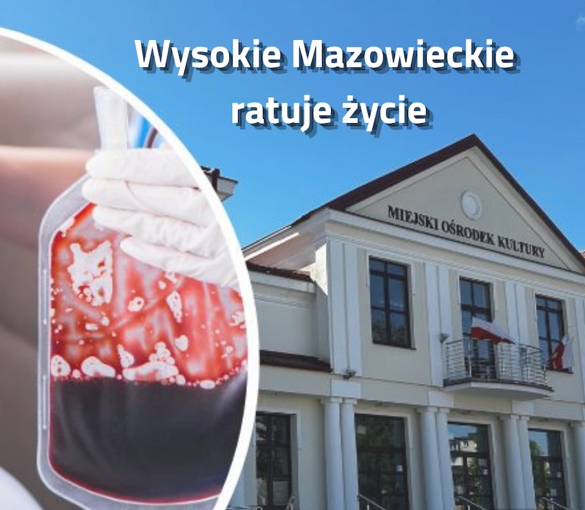 Wysokie Mazowieckie ratuje życie. Piątkowa zbiórka krwi w MOK-u