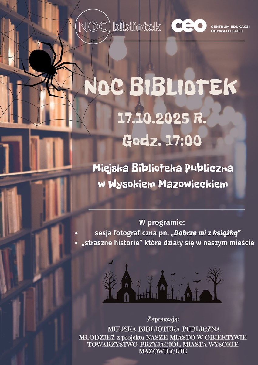 Masz odwagę poznać straszne historie Wysokiego Mazowieckiego? Przyjdź na Noc Bibliotek