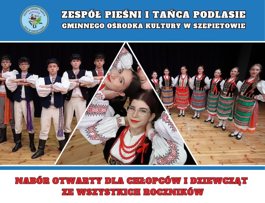 Chcesz śpiewać, tańczyć lub grać? Dołącz do ZPiT „Podlasie” w Szepietowie