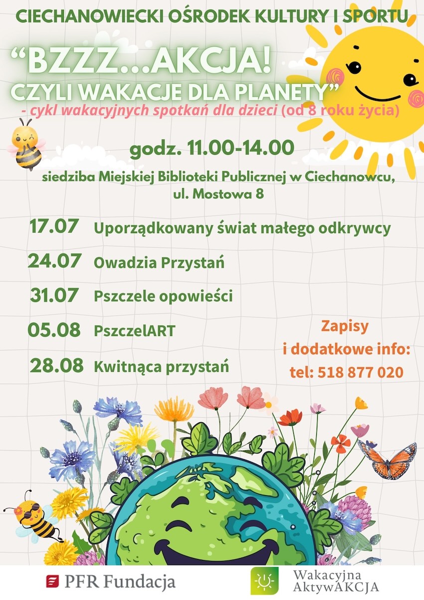 Ciechanowiec: Bzzz...Akcja – czyli Wakacje dla Planety