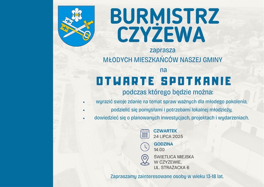 Czyżew: Burmistrz Czyżewa zaprasza młodzież na otwarte spotkanie