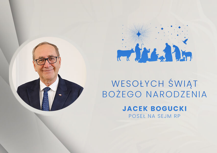 Życzenia świąteczne: Poseł RP Jacek Bogucki [wideo]