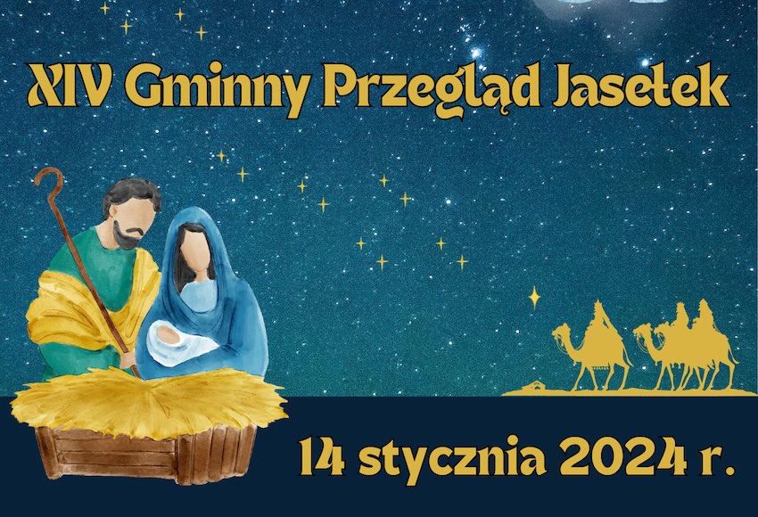 Zaproszenie na XIV Gminny Przegląd Jasełek w Szepietowie