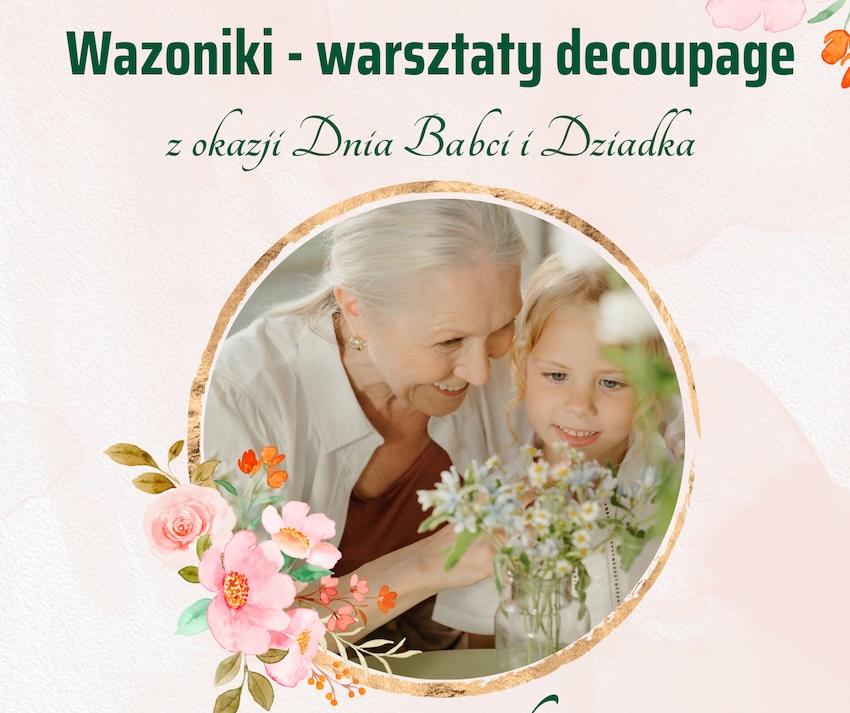 Wysokie Mazowieckie: Twórcze świętowanie Dnia Babci i Dziadka: Warsztaty decoupage w Pracowni Orange
