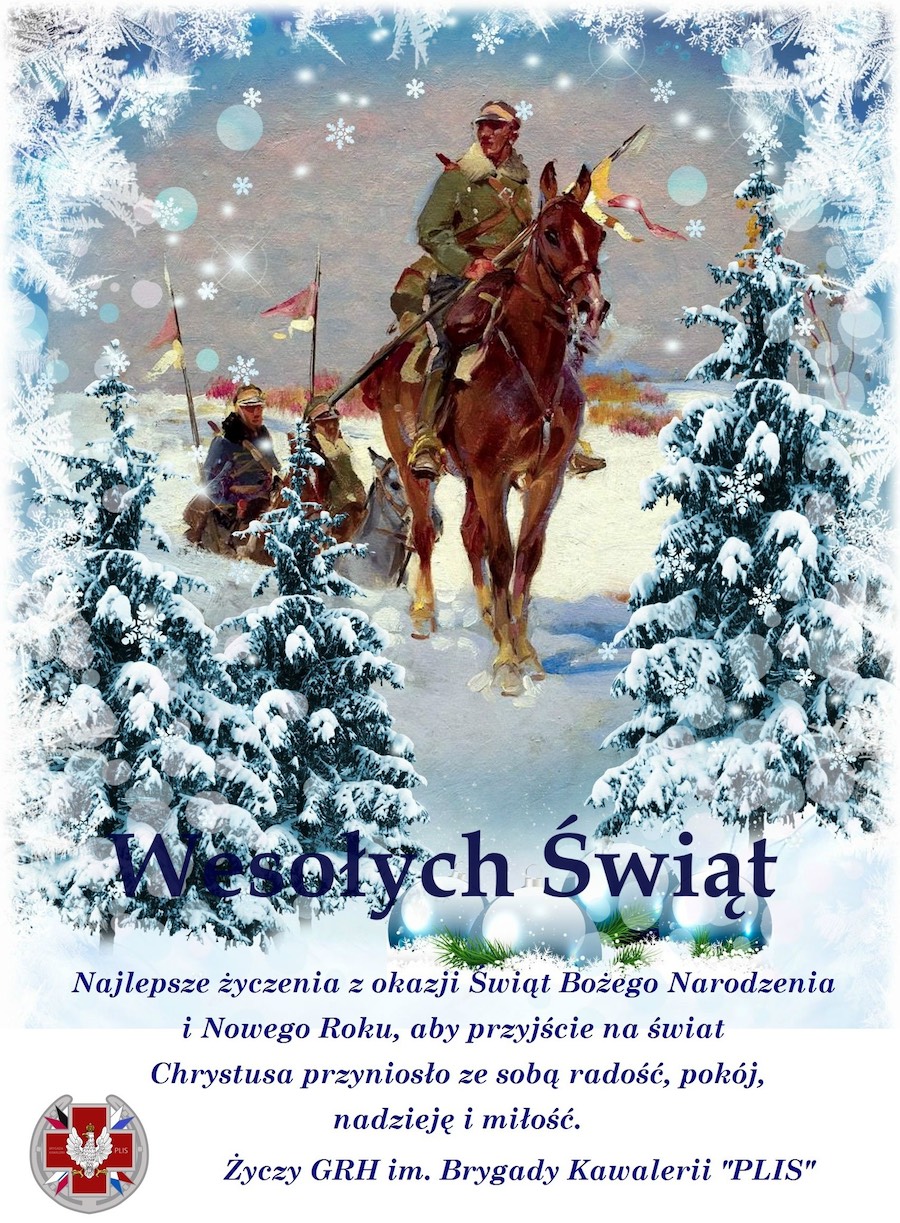Wysokie Mazowieckie: Życzenia Świąteczne: GRH im. Brygady Kawalerii "Plis"