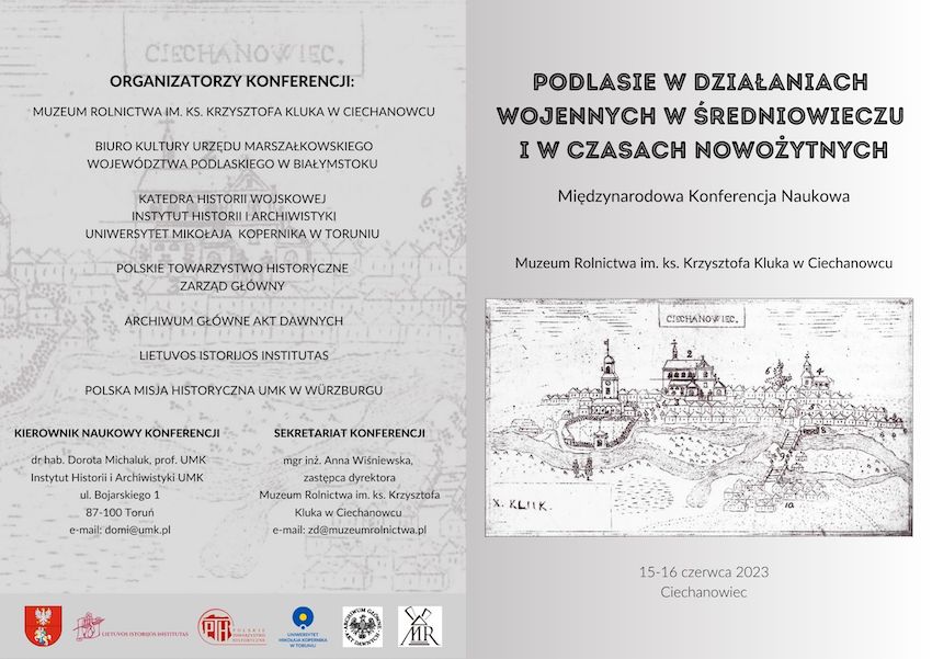 Ciechanowiec: Militarna historia Podlasia: Międzynarodowa konferencja w Ciechanowcu [15-16.06.2023r.]