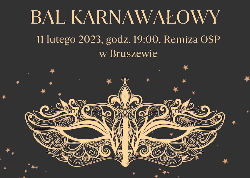 Bal karnawałowy w Bruszewie. Zaprasza lokalne OSP