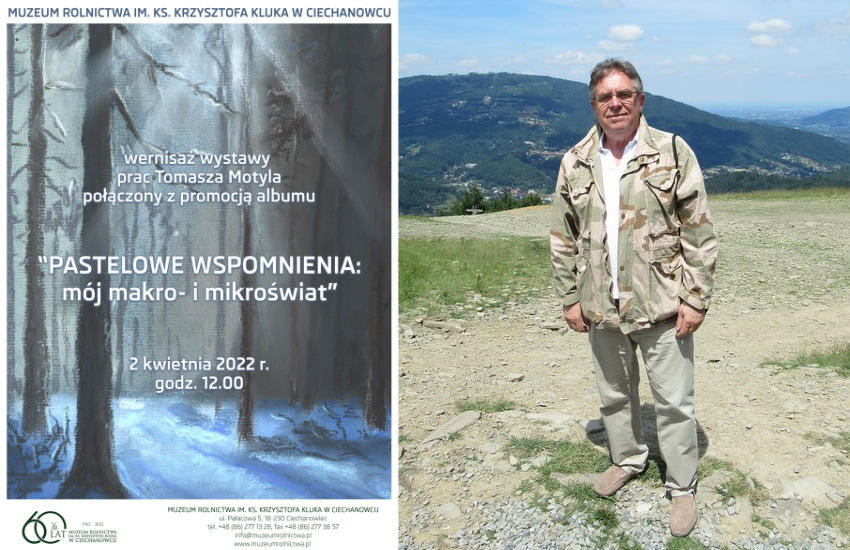 Ciechanowiec. Zaproszenie na wernisaż prac Tomasza Motyla "Pastelowe wspomnienia: mój makro- i mikroświat"