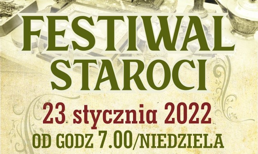 23 stycznia - Festiwal Staroci w Ciechanowcu