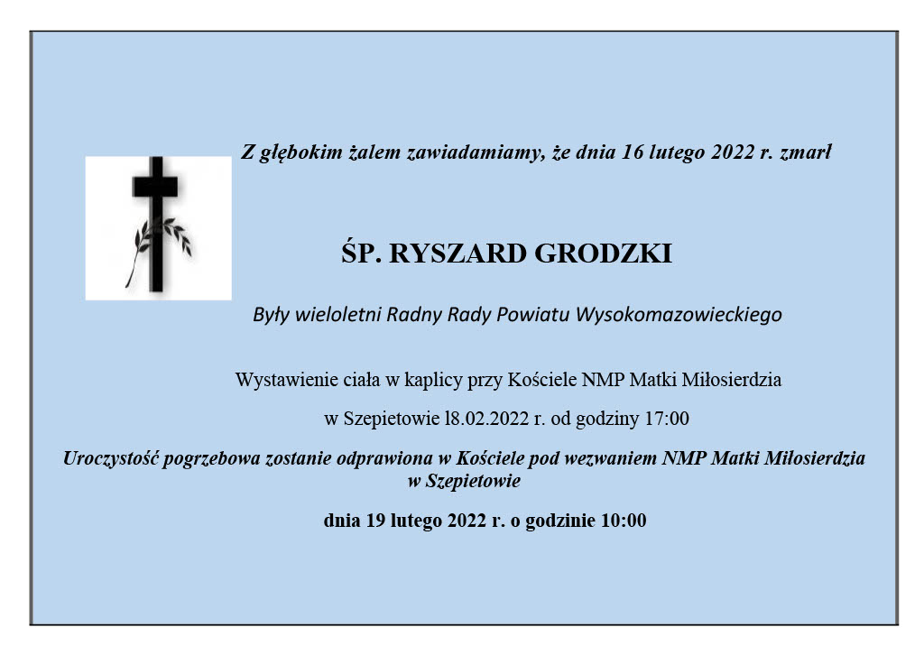 Zmarł Ryszard Grodzki - wieloletni Rady Powiatu Wysokomazowieckiego i Sekretarz Gminy Szepietowo