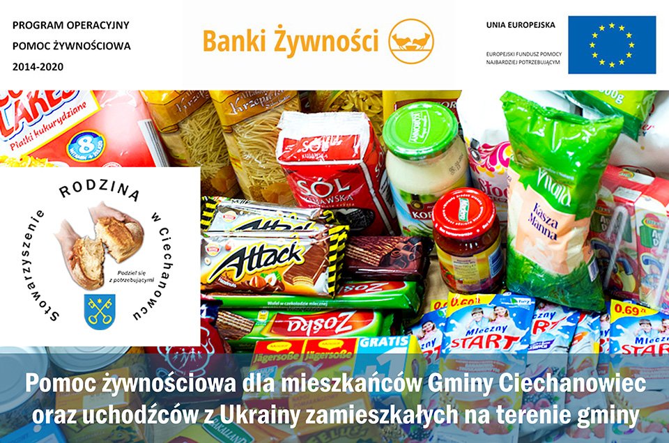 Pomoc żywnościowa dla mieszkańców Gminy Ciechanowiec oraz uchodźców z Ukrainy
