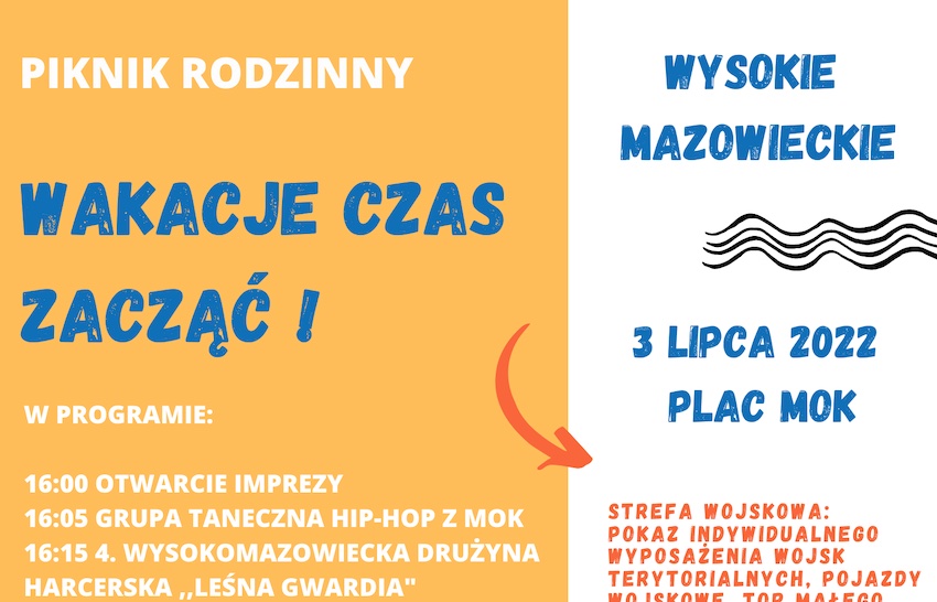Wysokie Mazowieckie. Piknik rodzinny "Wakacje czas zacząć!"