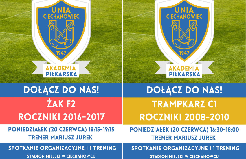 Nabór do nowych grup Akademii Piłkarskiej Unii Ciechanowiec