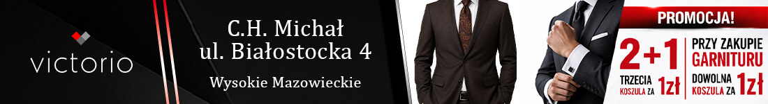 Victorio - sklep męski, CH Michał, ul. Białostocka 4 w Wysokiem Mazowieckiem