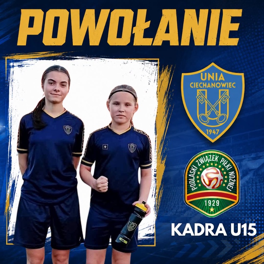 Ciechanowiec: grafika Unii Ciechanowiec z powołaniem zawodniczek do kadry Podlaskiego ZPN U15