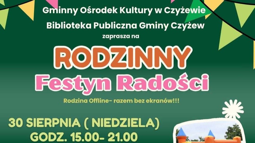 Czyżew: plakat Rodzinnego Festynu Radości 30 sierpnia