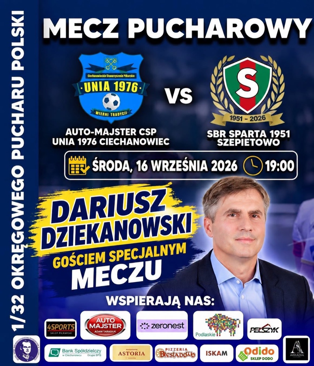 Plakat meczu pucharowego Unia 1976 Ciechanowiec - Sparta 1951 Szepietowo, 16 września 2026