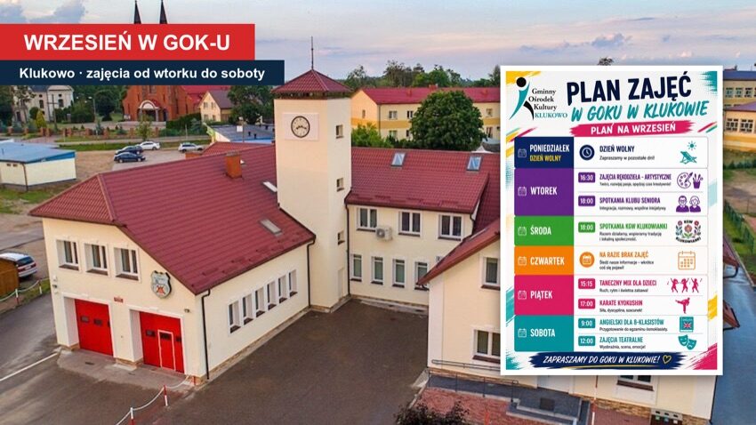 Klukowo: budynek urzędu gminy, w którym mieści się Gminny Ośrodek Kultury, obok plakat z planem zajęć na wrzesień