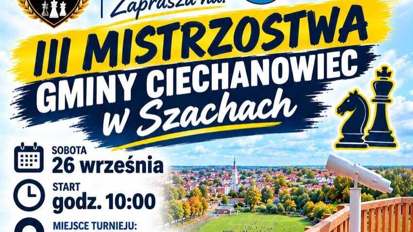 Ciechanowiec: III Mistrzostwa Gminy Ciechanowiec w Szachach, 26 września 2026 w COKiS