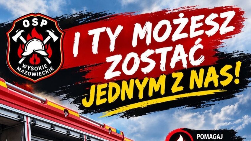 Plakat OSP Wysokie Mazowieckie z hasłem naboru i wozem bojowym