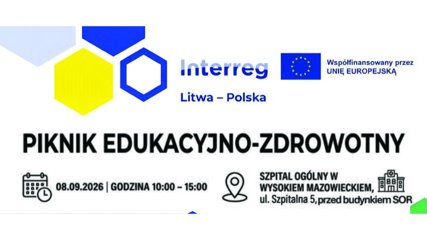 Wysokie Mazowieckie: piknik edukacyjno-zdrowotny w Szpitalu Ogólnym, 8 września 2026