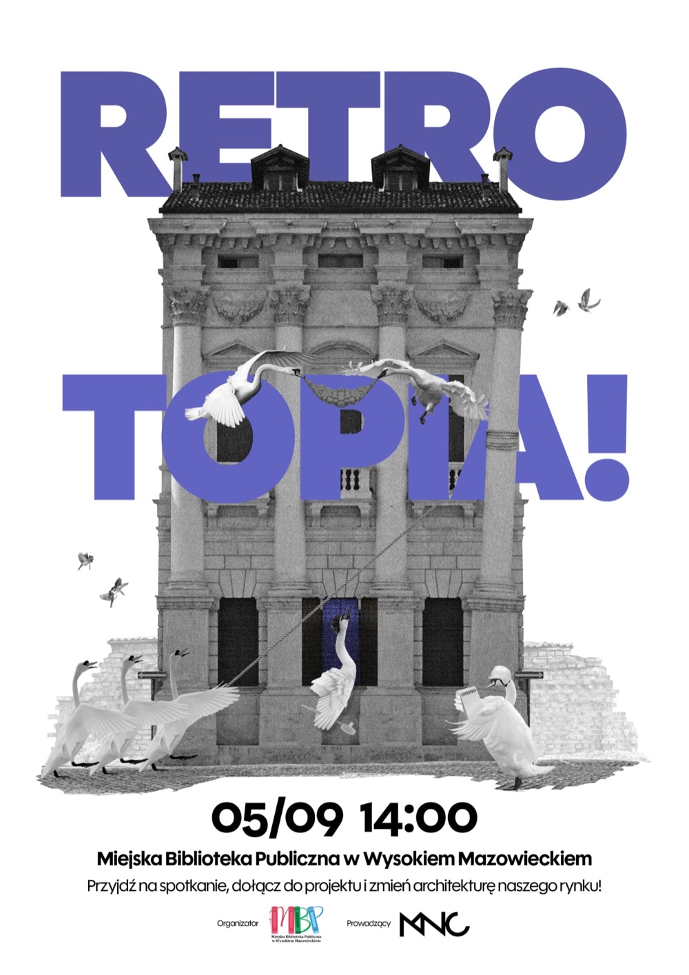 Plakat projektu RETROTOPIA Miejskiej Biblioteki Publicznej w Wysokiem Mazowieckiem