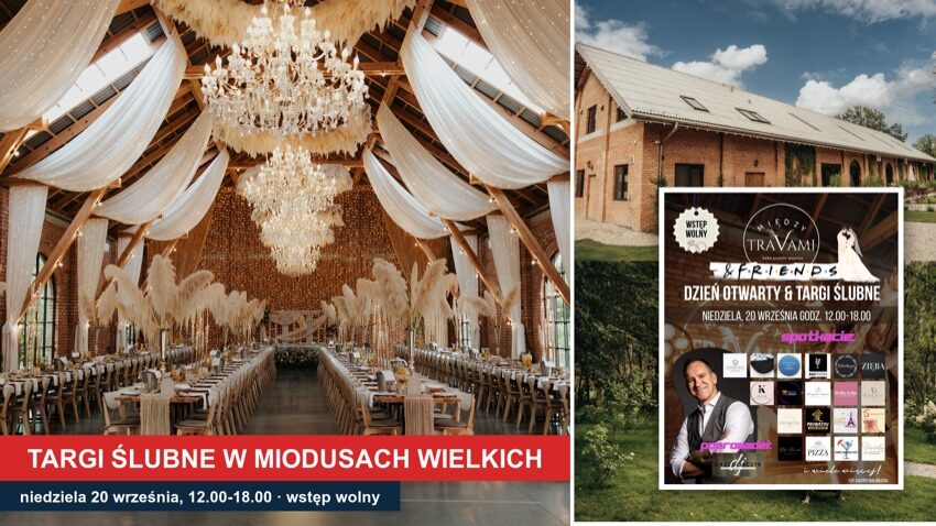 Sala weselna i stodoła Między Travami w Miodusach Wielkich oraz plakat targów ślubnych
