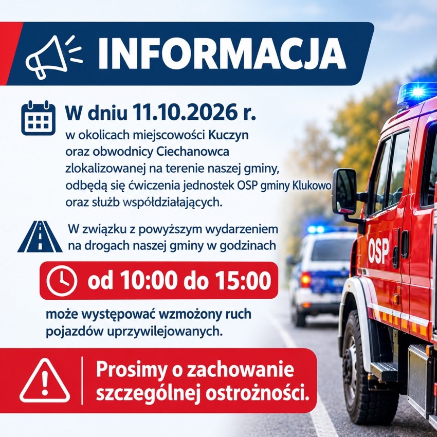 Informacja gminy Klukowo o ćwiczeniach OSP 11 października 2026 w okolicach Kuczyna i obwodnicy Ciechanowca