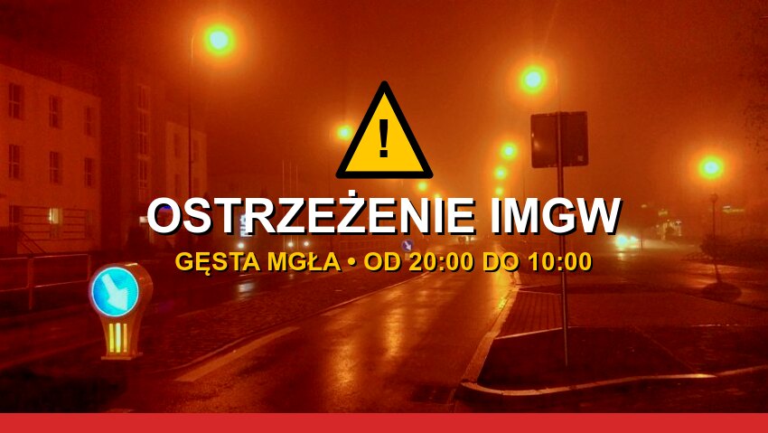 Gęsta mgła na ulicy nocą - ostrzeżenie IMGW dla powiatu wysokomazowieckiego