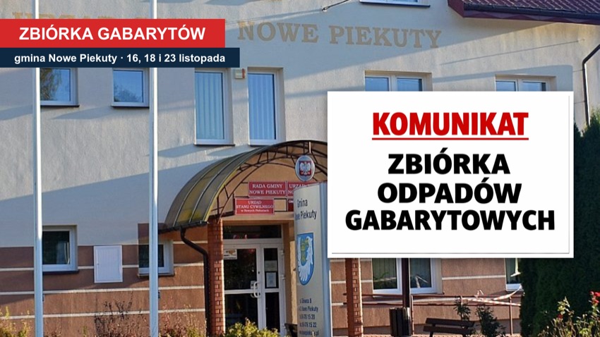 Zbiórka odpadów gabarytowych w gminie Nowe Piekuty - Urząd Gminy Nowe Piekuty