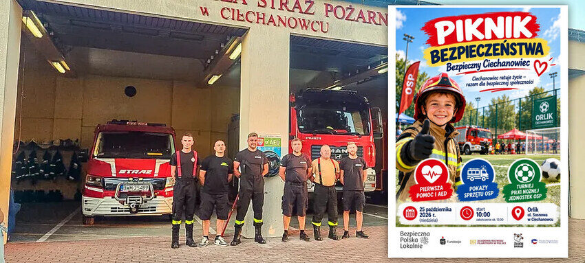 Strażacy z OSP w Ciechanowcu przed remizą (zdjęcie archiwalne z września 2025) i plakat Pikniku Bezpieczeństwa