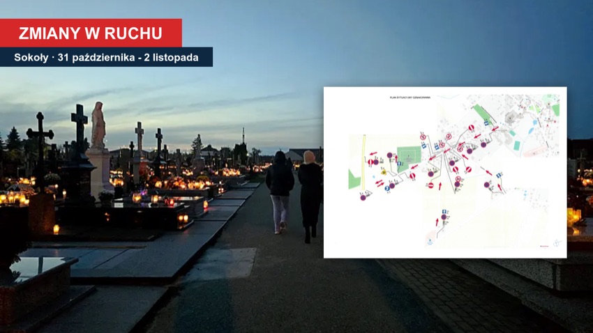 Cmentarz o zmierzchu i plan zmian w organizacji ruchu w Sokołach na Wszystkich Świętych