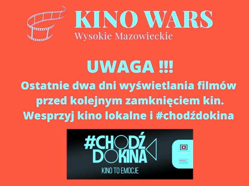 Wysokie Mazowieckie: Kino WARS w Wysokiem Mazowieckiem. Ostatnie dwa dni wyświetlania filmów