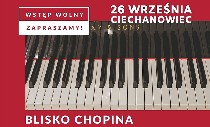 Projekt „Blisko Chopina” w Ciechanowcu. Warsztaty i koncert już w najbliższą sobotę