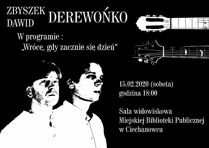 Ciechanowiec. Koncert „Wrócę, gdy zacznie się dzień” - Zbyszek i Dawid Derewońko